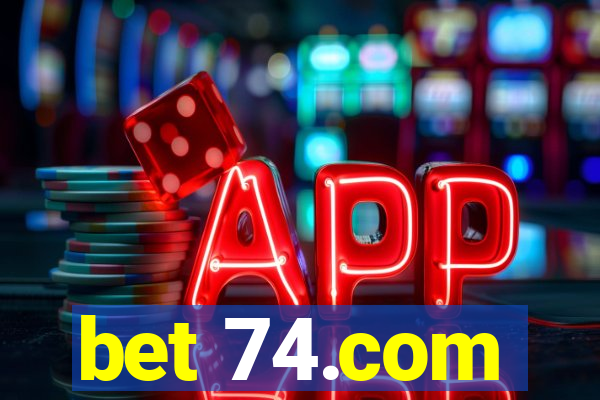 bet 74.com